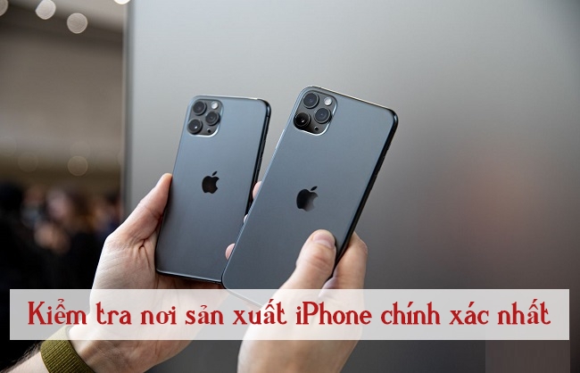 Hướng Dẫn Chi Tiết Cách Kiểm Tra Xuất Xứ iPhone