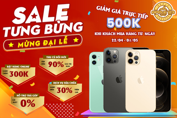 SALE TƯNG BỪNG - MỪNG ĐẠI LỄ: Giảm sốc tất tần tật, nhận ngay ưu đãi lên đến 50% tại Shop Apple Gia Lai