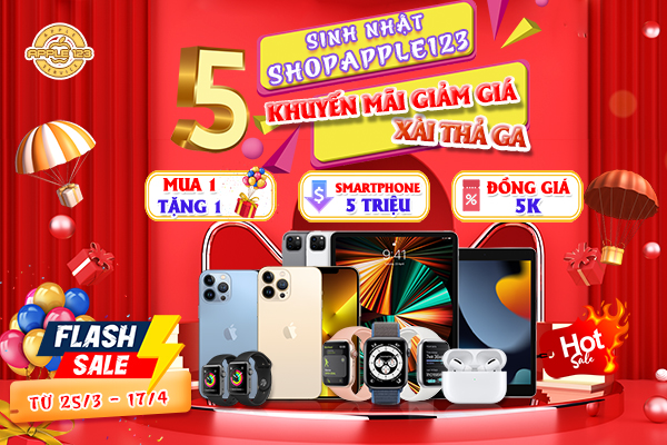 Shop Apple Gia Lai SALE Mạnh Tay Mừng Sinh Nhật 5 Tuổi 