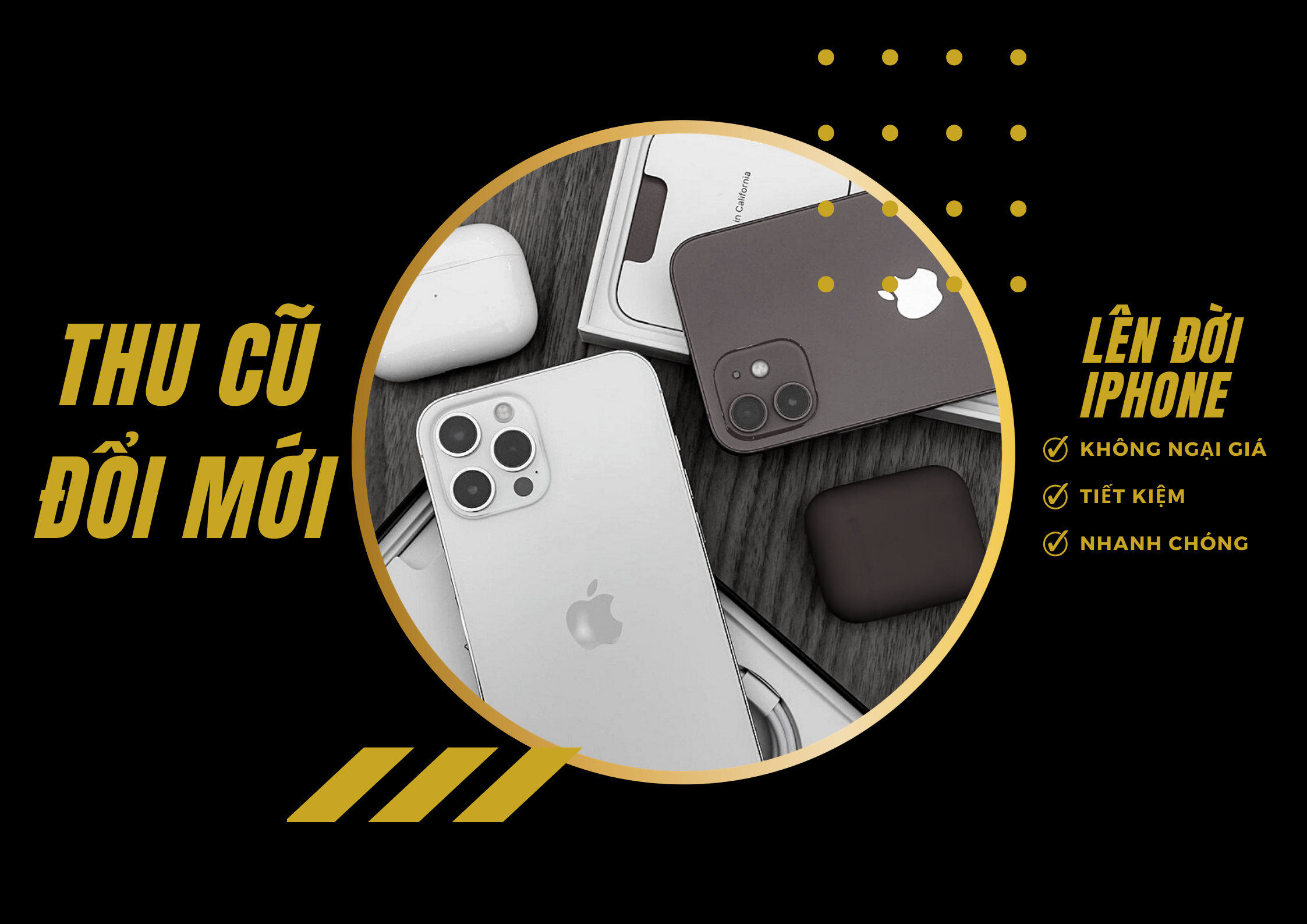 Trade - In Thu Cũ Đổi Mới Cùng Shop Apple Gia Lai 